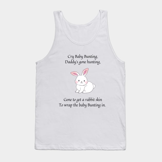 Cry baby Bunting nursery rhyme Tank Top by firstsapling@gmail.com